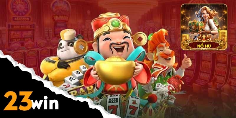 Giá trị giải thưởng của cổng game nổ hũ tại 23WIN rất lớn